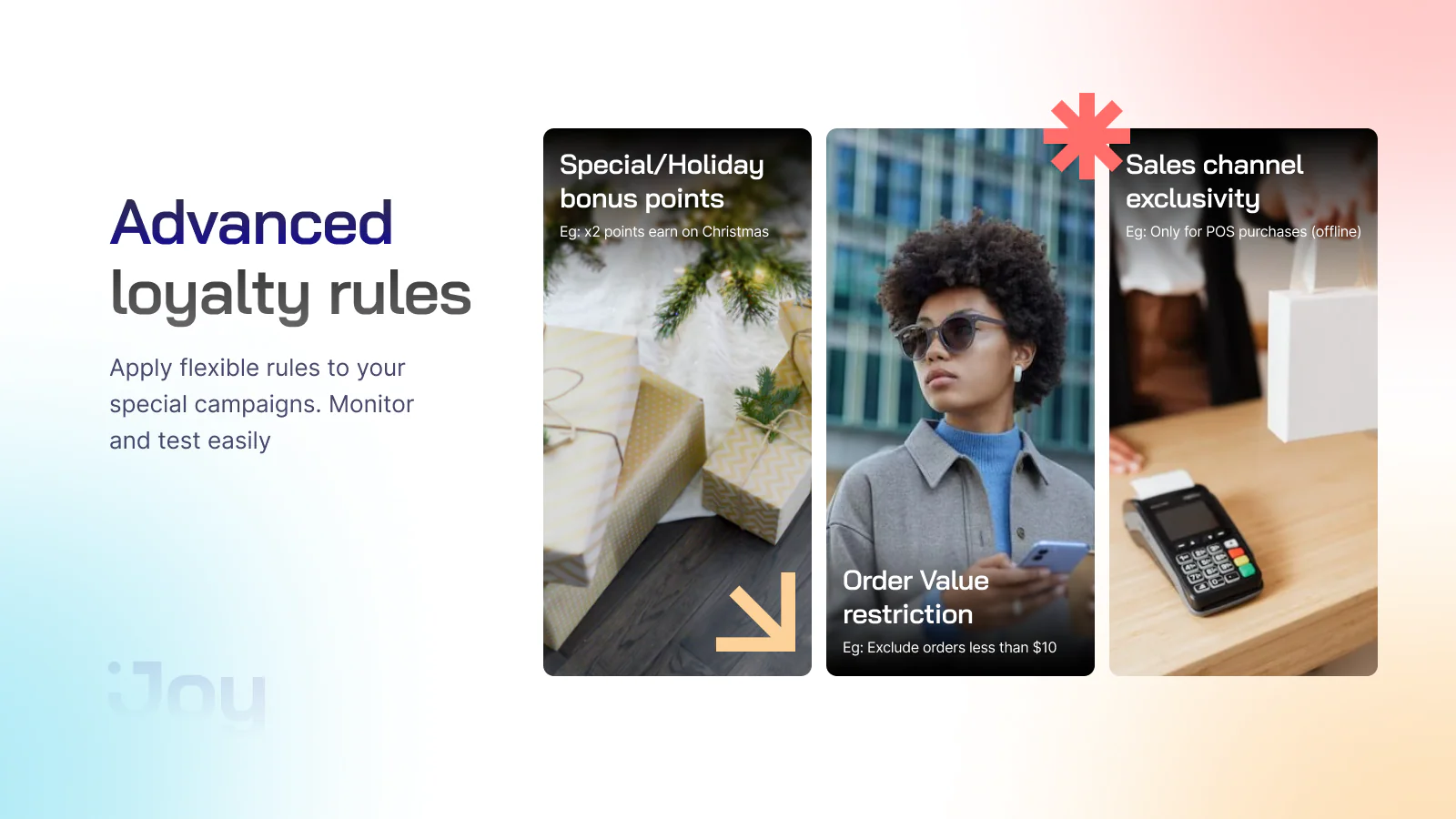 Joy advanced loyalty rule